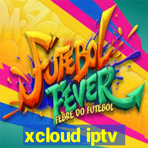 xcloud iptv