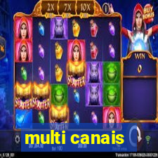 multi canais