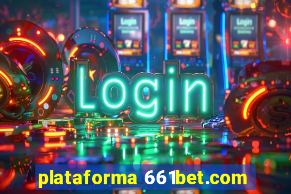 plataforma 661bet.com