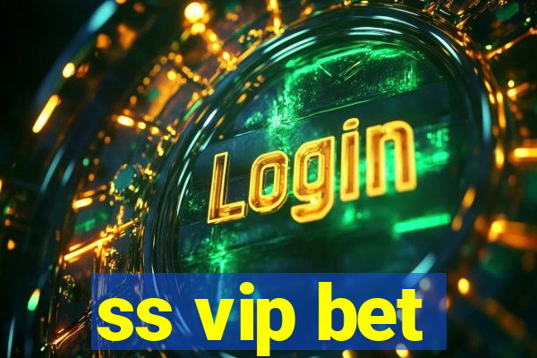 ss vip bet