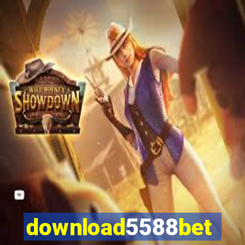 download5588bet