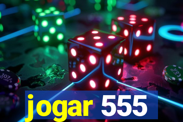 jogar 555