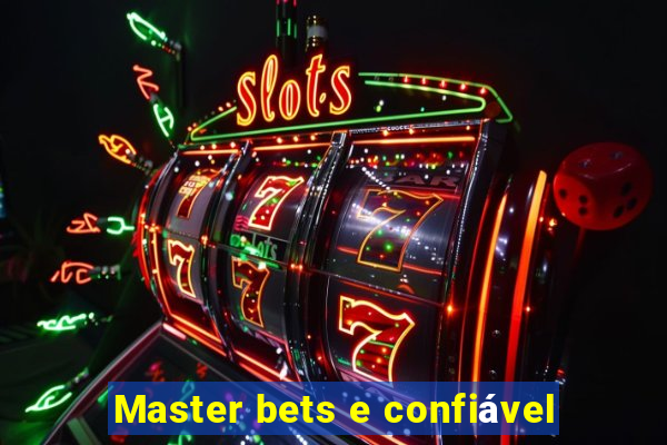 Master bets e confiável