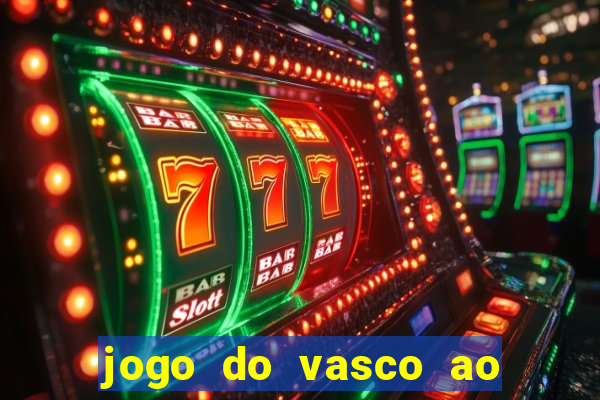 jogo do vasco ao vivo em hd