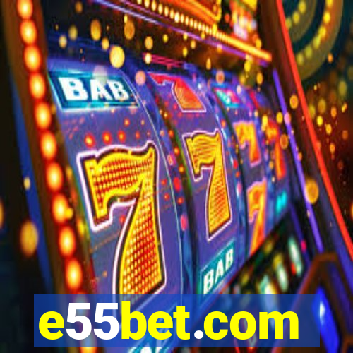 e55bet.com