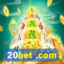 20bet .com