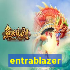 entrablazer