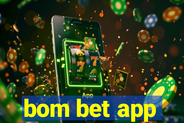 bom bet app