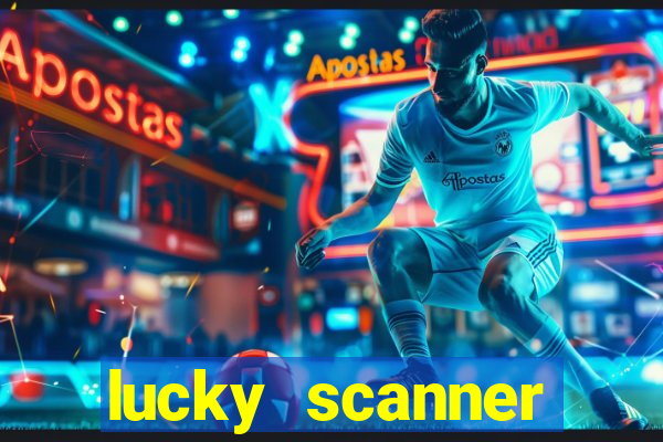 lucky scanner leitor da sorte