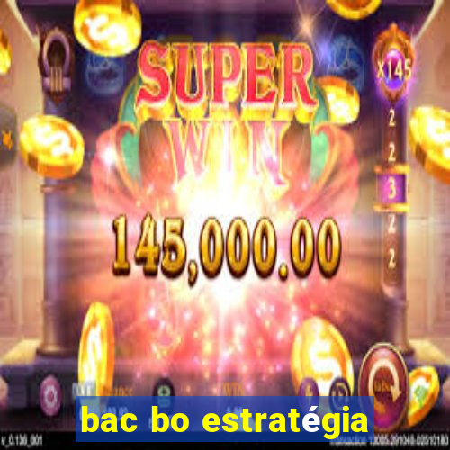 bac bo estratégia