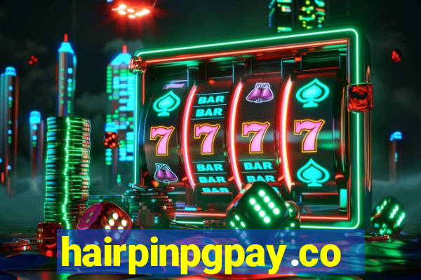 hairpinpgpay.com