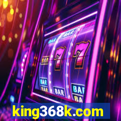 king368k.com