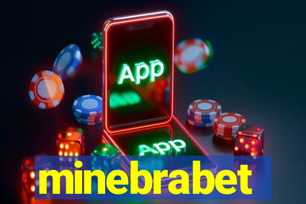 minebrabet