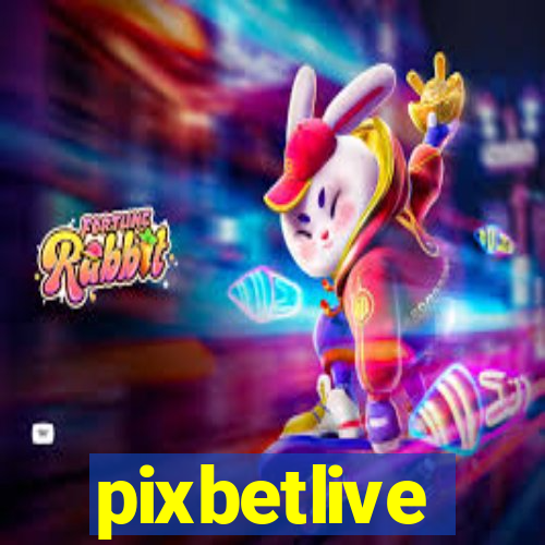 pixbetlive