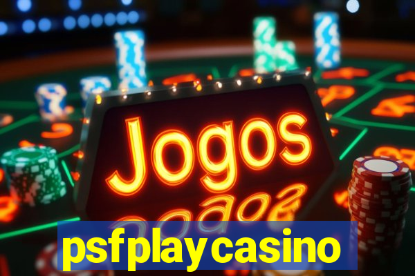 psfplaycasino