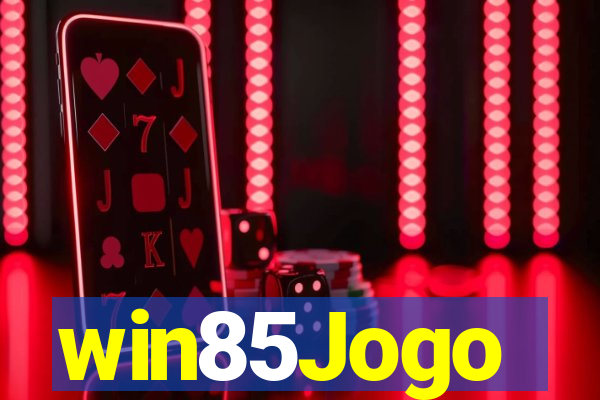 win85Jogo