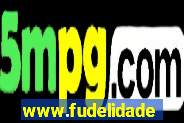 www.fudelidade